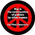 War is Continuation of Politics By Other Means--ANTI-WAR QUOTE KEY CHAIN