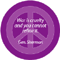 ANTI-WAR QUOTE: War is Cruelty--PEACE SIGN T-SHIRT