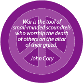 War is Tool of Small Minded Scoundrels--ANTI-WAR QUOTE T-SHIRT