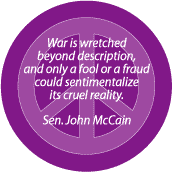 ANTI-WAR QUOTE: War is Wretched--PEACE SIGN BUTTON