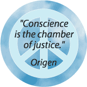 Conscience is the Chamber of Justice--PEACE QUOTE BUTTON