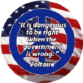 Dangerous to be Right When Government Wrong--PEACE QUOTE KEY CHAIN