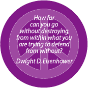 Destroy From Within What Trying to Defend From Without--PEACE QUOTE MAGNET