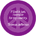 If God is Just I Tremble for My Country--PEACE QUOTE POSTER