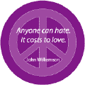 Anyone Can Hate It Costs to Love--PEACE QUOTE KEY CHAIN