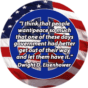 People Want Peace Government Better Get Out of Way--PEACE QUOTE MAGNET