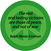 PEACE QUOTE: Real Lasting Victories of Peace Not War--PEACE SIGN MAGNET