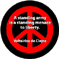Standing Army Standing Menace to Liberty--PEACE QUOTE T-SHIRT