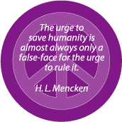 PEACE QUOTE: Urge to Save Humanity Urge to Rule It--PEACE SIGN BUMPER STICKER