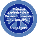 Without Deviation From the Norm Progress Is Not Possible--PEACE QUOTE STICKERS