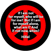 If Not Now When--PEACE QUOTE BUTTON