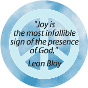 Joy is Most Infallible Sign Presence of God--PEACE QUOTE BUMPER STICKER