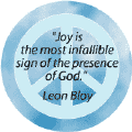 Joy is Most Infallible Sign Presence of God--PEACE QUOTE BUTTON