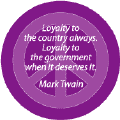 PEACE QUOTE: Loyalty to Country and Government--PEACE SIGN POSTER