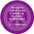 My Country Right or Wrong Like My Mother Drunk or Sober--FUNNY PEACE QUOTE KEY CHAIN