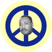 MARTIN LUTHER KING, JR BUTTON SPECIAL: Peace Sign with Martin Luther King, Jr. Picture