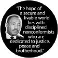 The hope of a secure and livable world lies with disciplined nonconformists--Martin Luther King, Jr. POSTER