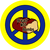 PEACE SIGN: Bread Not Bombs 1--BUMPER STICKER