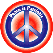 PEACE SIGN: Peace is Patriotic--BUTTON