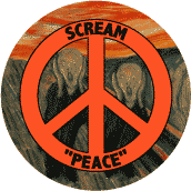 PEACE SIGN: Scream Peace   MUNCH SCREAM--FUNNY BUMPER STICKER