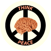 PEACE SIGN: Think Peace--BUTTON