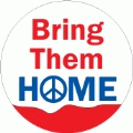 Bring them HOME [O as peace sign] PEACE BUTTON