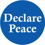 Declare Peace PEACE BUTTON