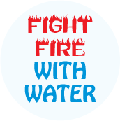 Fight Fire With Water 2 PEACE T-SHIRT