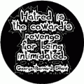 Hatred is the coward's revenge for being intimidated. George Bernard Shaw quote PEACE KEY CHAIN