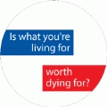 Is what you're living for, worth dying for? PEACE KEY CHAIN