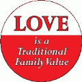 LOVE is a Traditional Family Value PEACE POSTER
