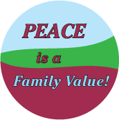 PEACE is a Family Value PEACE BUMPER STICKER