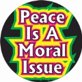 PEACE is a Moral Issue PEACE KEY CHAIN