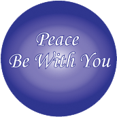 Peace Be With You PEACE MAGNET