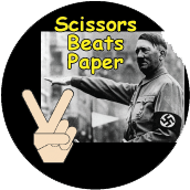 Scissors Beats Paper [Peace Sign versus heil Hitler] PEACE BUTTON