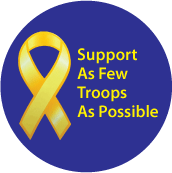 Support As Few Troops As Possible PEACE POSTER
