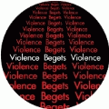 Violence Begets Violence PEACE COFFEE MUG
