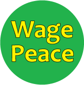 Wage Peace PEACE BUMPER STICKER