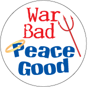 War Bad, Peace Good [halo, pitch fork] PEACE COFFEE MUG