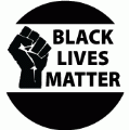 BLACK LIVES MATTER [Black Power Symbol] POLITICAL BUMPER STICKER
