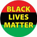 BLACK LIVES MATTER [on African American flag background] POLITICAL BUTTON