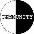 Black and White Community Peace Sign POLITICAL BUTTON