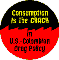 Consumption is the CRACK in US-Colombian Drug Policy - FUNNY POLITICAL KEY CHAIN