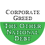 Corporate Greed - The Other National Debt POLITICAL COFFEE MUG