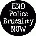 END Police Brutality NOW POLITICAL BUMPER STICKER