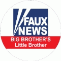 Faux News - BIG BROTHER'S Little Brother (FOX NEWS Parody) - POLITICAL POSTER