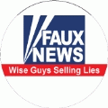 Faux News - Wise Guys Selling Lies (FOX NEWS Parody) - POLITICAL KEY CHAIN