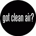 Got Clean Air POLITICAL MAGNET