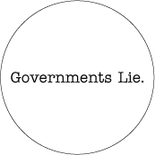 Governments Lie POLITICAL STICKERS