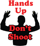 Hand Up, Don't Shoot with Silhouette POLITICAL BUTTON